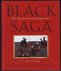 BLACK SAGA: THE AFRICAN AMERICAN EXPERIENCE By Charles M. Christian & Mint