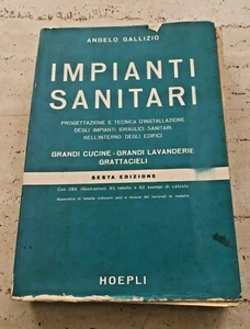 Impianti sanitari progettazione e tecnica di istallazione Hoepli 1964 - Picture 1 of 2