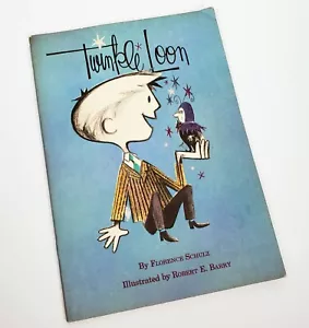 Twinkle Loon by Florence Schulz 1961 Robert Barry Drawings United Church Press - Picture 1 of 7