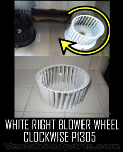 White color right side Vent A hood replacement part blower wheel P1305 OEM parts