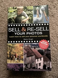 Sell & Re-Sell Your Photos - paperback, Rohn Engh - Imagen 1 de 2