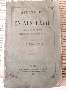 VOYAGES AVENTURES EN AUSTRALIE CHEZ LES NAGARNOOKS 1875 ETHNOLOGIE CHASSE - Picture 1 of 7