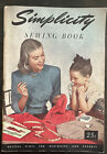 Vintage 1947 SIMPLICITY Sewing Book … Helpful Hints for Beginners and Experts