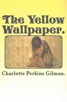 the yellow wallpaper and other stories by charlotte perkins gilman the yellow wallpaper and other stories by charlotte perkins gilman