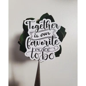 Together is Our Favorite Place to Be Vinyl Sticker | Style A - Picture 1 of 3