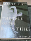 The Tale Of The Body Thief - Anne Rice - Hardcover, 1992, First Edition