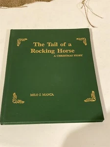 1984 signed hc, The Tail of a Rocking Horse, A Christmas Story, Milo J. Manca - Picture 1 of 4