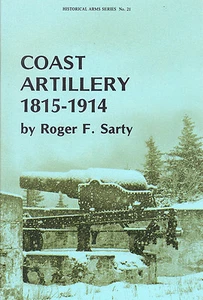 Coast Artillery, 1815-1914 Booklet - Coastal Cannons & Artillery - Imagen 1 de 3