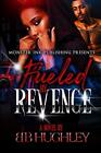 Fueled By Revenge.by Hughley  New 9780578504186 Fast Free Shipping<|