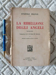 LA RIBELLIONE DEGLI ANGELI libro di Anatole France romanzo scritto 1928 Barion - Foto 1 di 12
