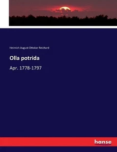 Olla potrida: Apr. 1778-1797 by Heinrich August Ottokar Reichard (German) Paperb - Picture 1 of 1