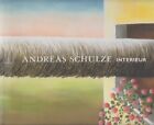 Andreas Schulze: Interieur. Ausstellungskatalog: Sammlung Falckenberg Hamburg, L