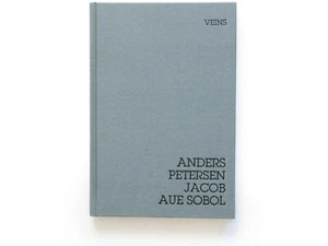 Anders Petersen / Jacob Aue Sobol - Veins Book - First Edition - Bild 1 von 1