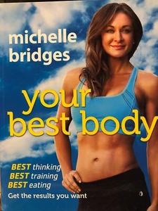 Your Best Body by Michelle Bridges (Paperback, 2013) - Picture 1 of 2