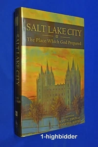 Salt Lake City The Place Which God Prepared 1st Ed HCDJ LDS Mormon Esplin Alford - Imagen 1 de 5