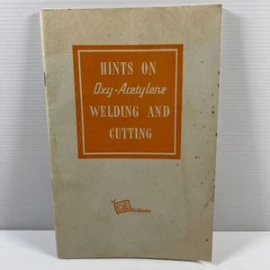 Hints On Oxy-Acetylene Welding and Cutting CIG PB 1959 Vintage Book - Picture 1 of 11