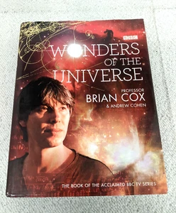 Wonders of the Universe Professor Brian Cox & Andrew Cohen Book Signed Copy - Imagen 1 de 6