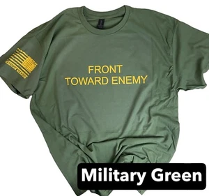 FRONT TOWARD ENEMY.  Veteran Tshirt Army Marines, Navy, Air Force Claymore Mine - Picture 1 of 10