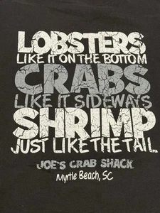 NEW JOE'S CRAB SHACK Lobsters like it on Bottom Crabs sideways black T-Shirt XL - Picture 1 of 7