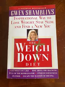 The Weigh Down Diet by Gwen Shamblins (2002, Paperback) Very Good - Picture 1 of 4
