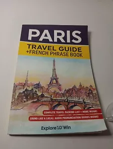 Paris Travel Guide + French Phrase Book (2023, Explore To Win) - Picture 1 of 6