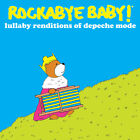 Rockabye Baby! - Lullaby Renditions of Depeche Mode [New CD]