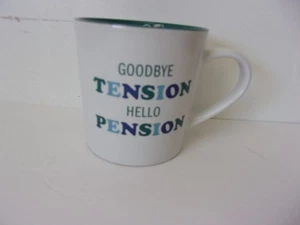 About Face Designs Inc. Goodbye Tension Helllo Pension 16oz. Coffee Tea Mug - Picture 1 of 5