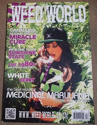 Weed World Issue #104 Cannabis Gateway Drug or Miracle Cure Medicinal Marijuana - Image 1 of 2