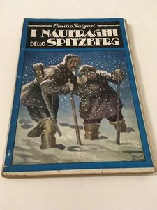 I NAUFRAGHI DELLO SPITZBERG E. Salgari Sonzogno 1940 Illustrato - Picture 1 of 5