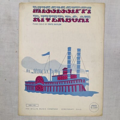 Rare 1972 Vintage FRITZ KAYLOR "MISSISSIPPI RIVERBOAT" Piano Music Sheet - Image 1 of 4