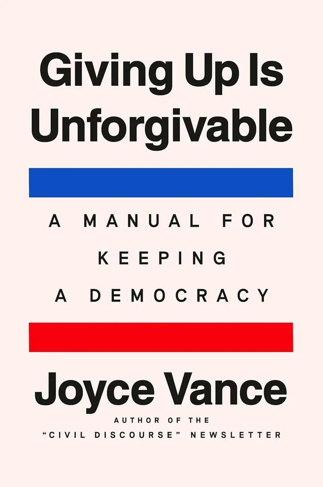Giving Up Is Unforgivable: A Manual for Keeping a Democracy by Joyce (8217178117 Foto 1 de 1