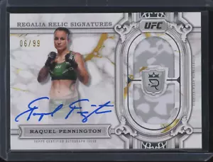 2024 Topps Royalty UFC Raquel Pennington #RRS-RPN Regalia Dual Relic Auto /99 - Picture 1 of 2