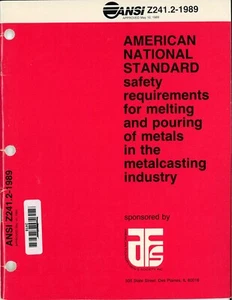 ANSI Z241.2-1989 - Melting and Pouring of Metals in the Metalcasting Industry - Picture 1 of 6