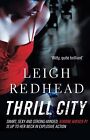 Thrill City (Simone Kirsch) De Redhead, Leigh | Livre | État Bon