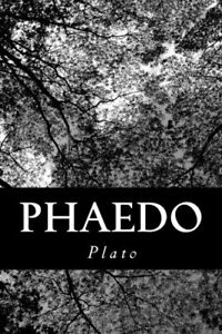 Phaedo: The Last Hours Of Socrates, Plato, Jowett 9781490993119 Free Shipping-,