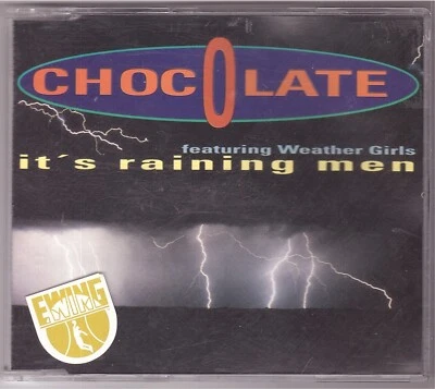 Chocolate featuring Weather Girls - It's Raining Men (Maxi-CD 1993) - Bild 1 von 2