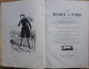 LE DIABLE A PARIS. Paris et les parisiens. GAVARNI. Paris. 1845 ... - Bild 1 von 12