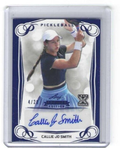 CALLIE JO SMITH 2023 LEAF PICKLEBALL PREMIER EDITION RC AUTO 4/20