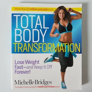 Michelle Bridges Total Body Transformation, Lose Weight Fast and Keep It Off - Picture 1 of 6