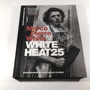 Marco Pierre White - White Heat 25th Anniversary Edition Hardcover Cook Book - Picture 1 of 10