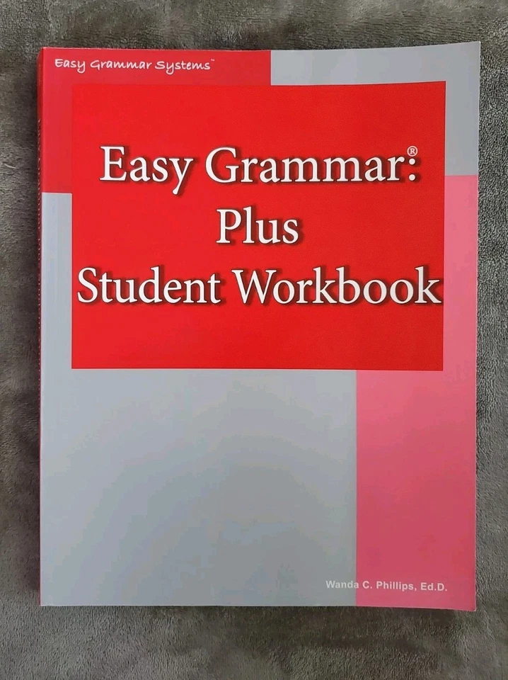 Easy Grammar Plus: Student Workbook Wanda Phillips Brand New! - Image 1 of 1