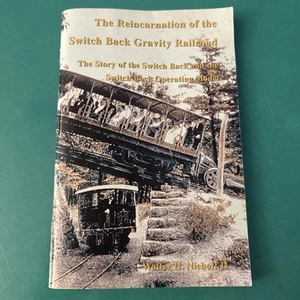 REINCARNATION OF THE SWITCH BACK GRAVITY RAILROAD WALTER NIEHOFF II 1995 TRAIN - Picture 1 of 11