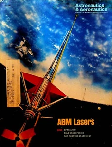 Astronautics & Aeronautics Magazine May 1982 ABM Lasers Vanguard Satellite - Picture 1 of 3