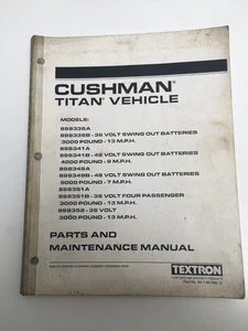 1999 Cushman Titan Vehicle Parts and Maintenance Manual 841149 Rev 3 - Picture 1 of 6