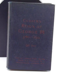 Cusack's Reign of George III, Benjamin Wright, 1894, Antique History Hardback - Picture 1 of 22