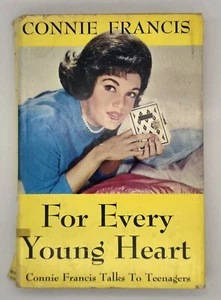 For Every Young Heart Connie Francis Talks to Teenagers 1962 Vintage Book HC - Picture 1 of 12