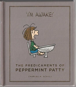 Peanuts: I'm Awake - The Predicaments of Pepper Patty - Hardcover 2016 - Bild 1 von 5