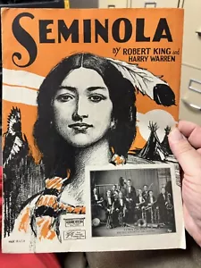 J 1925 Harry Warren Native Americana Sheet Music SEMINOLA - Picture 1 of 1