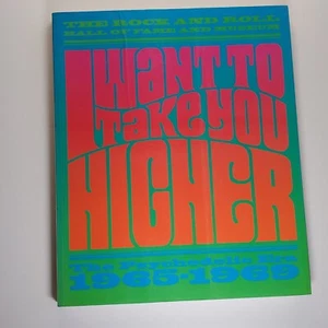 I Want to Take You Higher : The Psychedelic Era, 1965-1969 1997 Paperback - Imagen 1 de 8