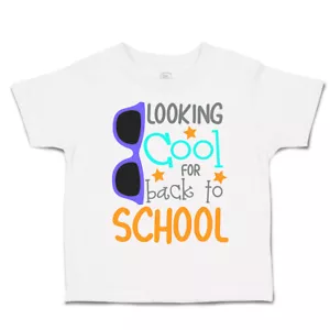 Toddler T-Shirt Looking Cool for Back to School Back to Class Boy & Girl Clothes - Picture 1 of 14